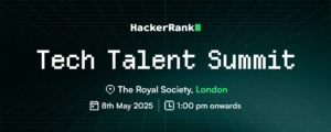 HackerRank Tech Talent Summit, London
