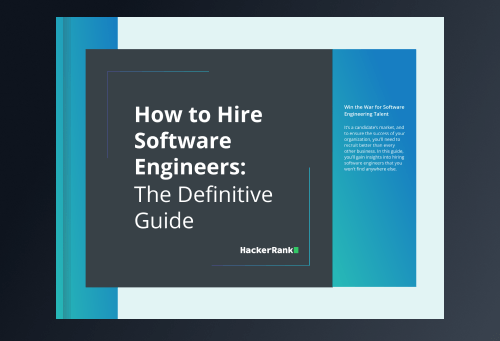 How to Hire Software Engineers: The Definitive Guide