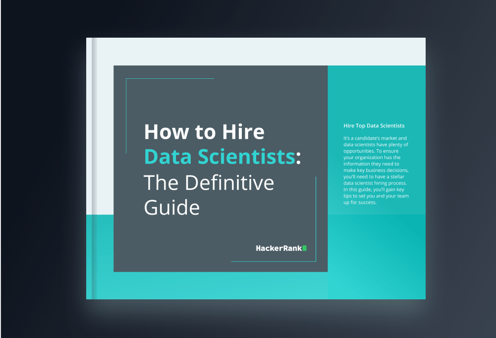 How to Hire Data Scientists: The Definitive Guide