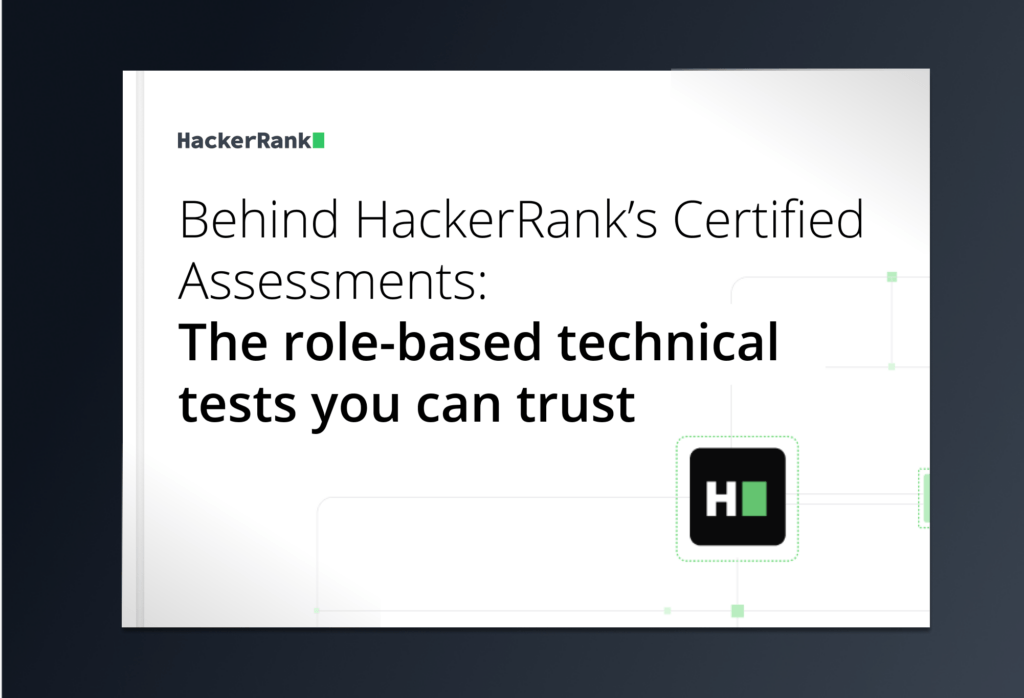 What’s Behind HackerRank’s Certified Assessments?
