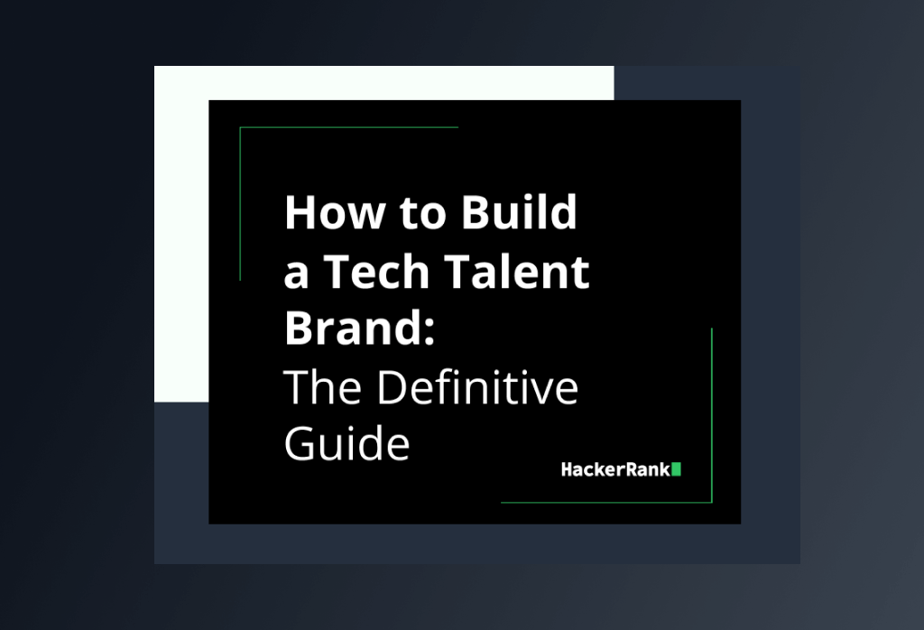 How to Build a Tech Talent Brand: The Definitive Guide